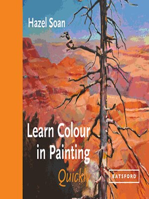 cover image of Learn Colour In Painting Quickly